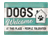 PfotenSchild Blechschild Dogs Welcome